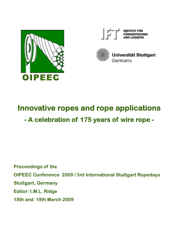 State-of-the-art and future development in research and science in rope technology at the Institute of Mechanical Handling and Logistics at the University of Stuttgart